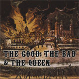 Album Cover: The Good, The Bad & The Queen (2007)